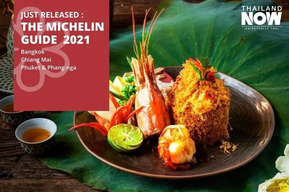 The Michelin Guide 2021 for Bangkok, Chiang Mai, Phuket, and Phang-nga.
