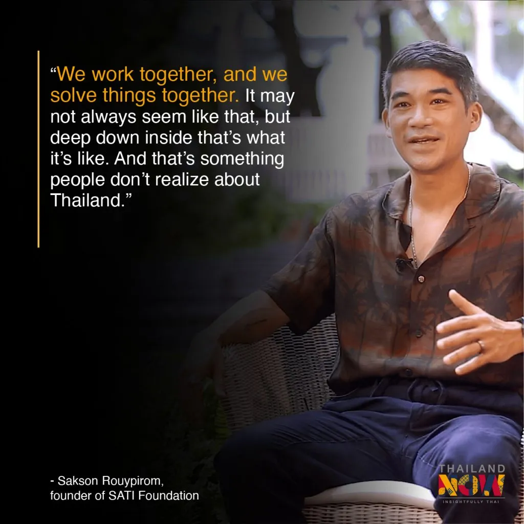 A quote from Sakson Rouypirom, the founder of SATI foundation.
